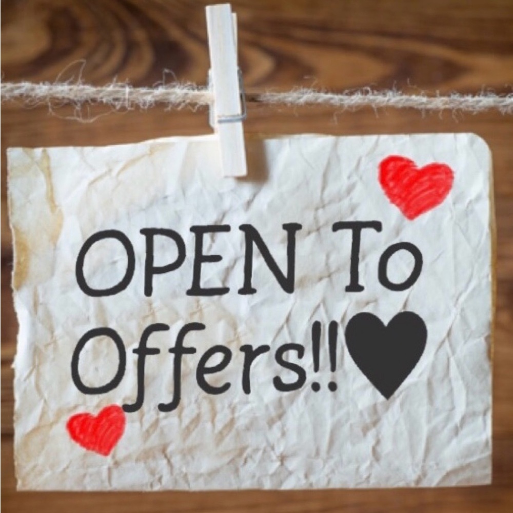 I’m always open to reasonable offers!!!